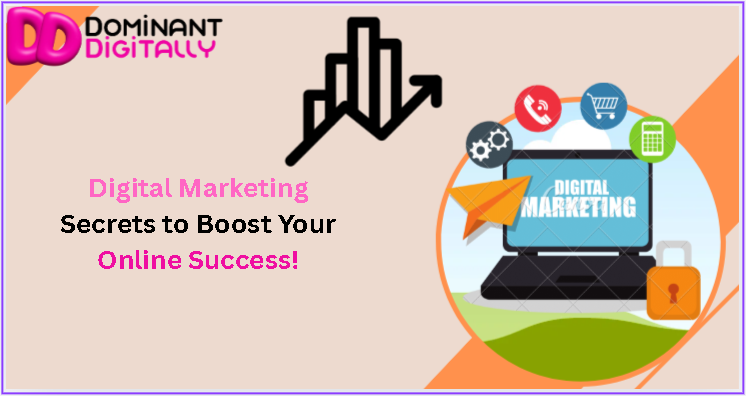 Digital marketing secrets