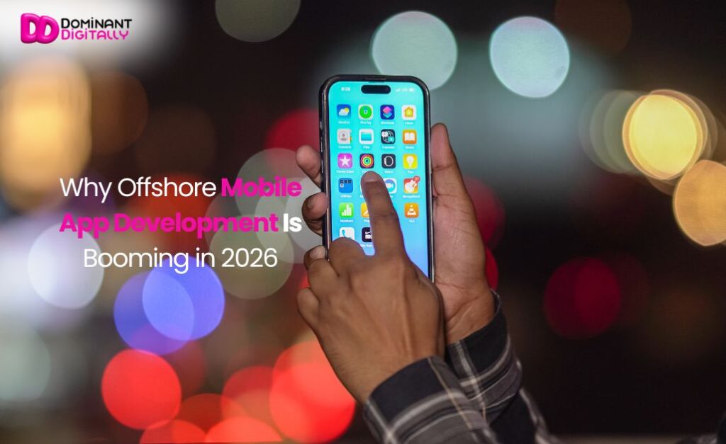 Offshore Mobile App Development