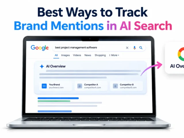 Best Ways to Track Brand Mentions in AI Search (2027 Guide)