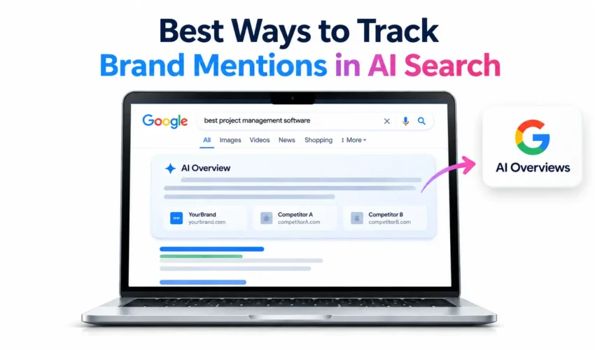 Best Ways to Track Brand Mentions in AI Search
