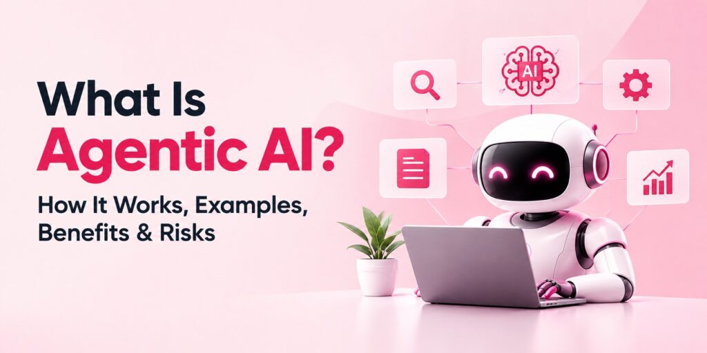 What is Agentic AI