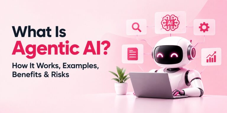 What Is Agentic AI? How It Works, With Examples